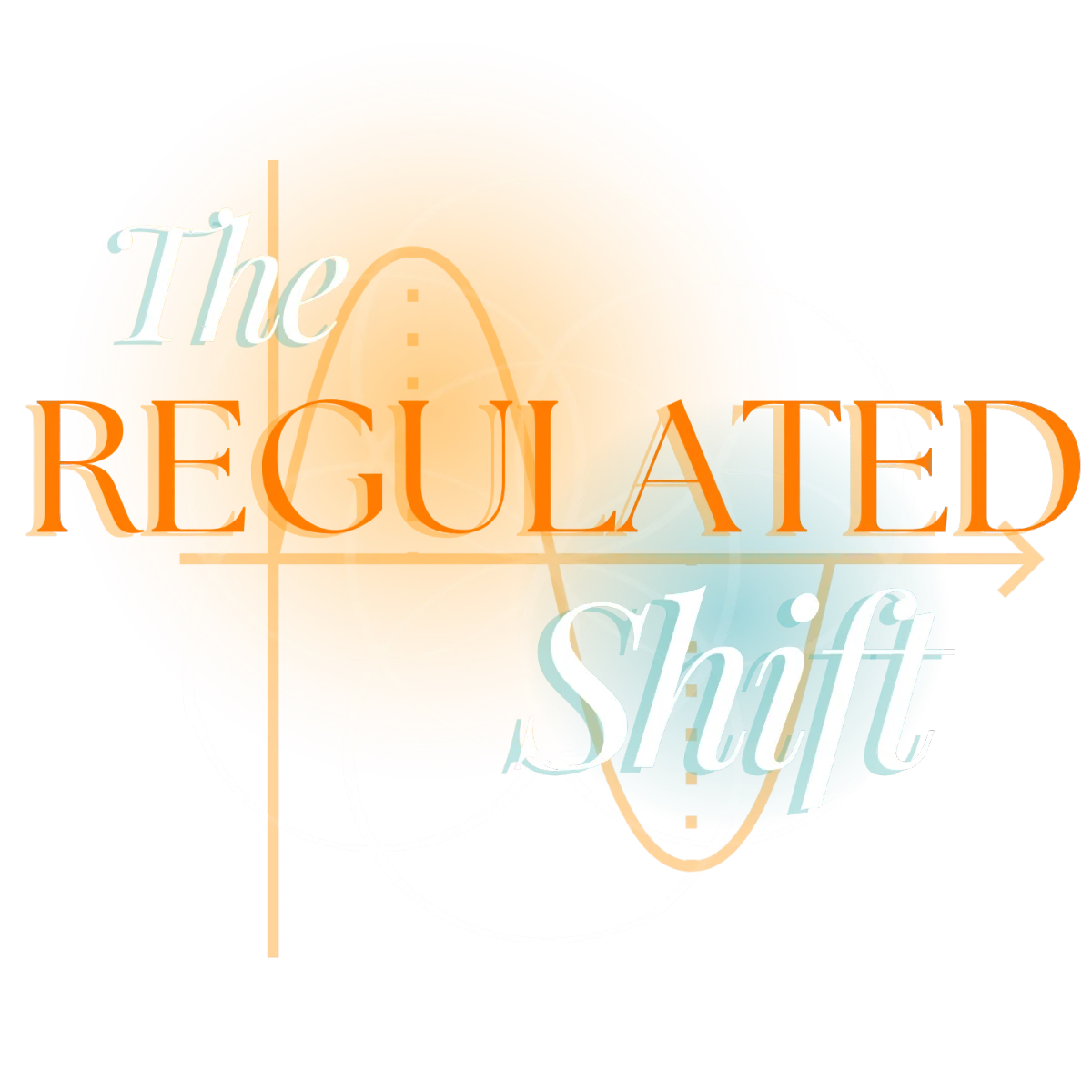 Stylized text The REGULATED Shift in white and orange fonts layered over dark abstract line art and glowing highlights
