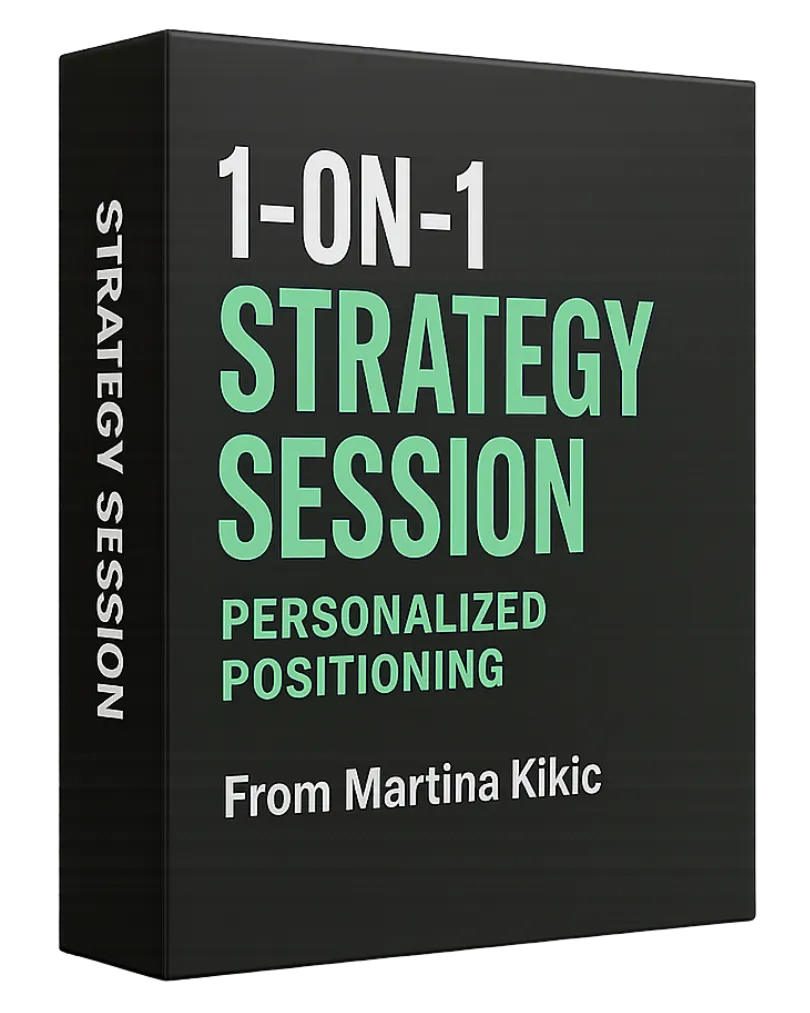 1-on-1 Strategy Session with Martina Kikic personalized LinkedIn positioning and brand clarity coaching