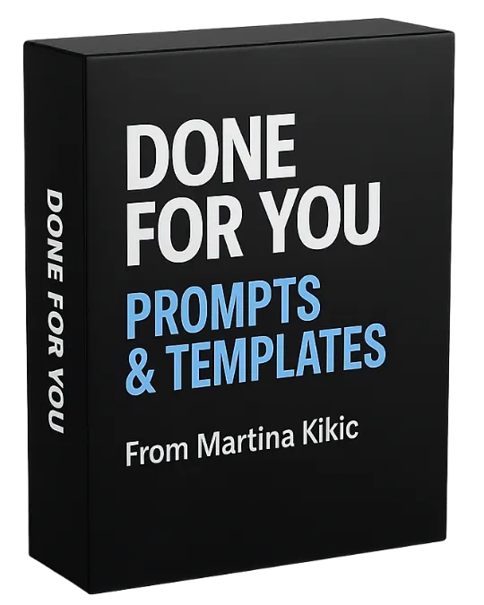 3D mockup of a black product box labeled "Done For You Prompts & Templates From Martina Kikic" on a dark background. Represents the ready-to-use LinkedIn templates and done-for-you LinkedIn prompts included in the LinkedIn Launchpad OS.