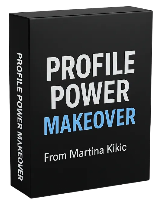3D black product box labeled “Profile Power Makeover From Martina Kikic” with bold white and blue text. Represents a component of the LinkedIn Launchpad OS focused on professional LinkedIn profile optimization and visibility.