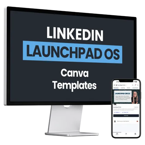 Mockup showing a desktop screen with the text “LinkedIn Launchpad OS: Canva Templates” beside a smartphone displaying a LinkedIn group. Showcases done-for-you LinkedIn post templates designed to support consistent and branded content creation.