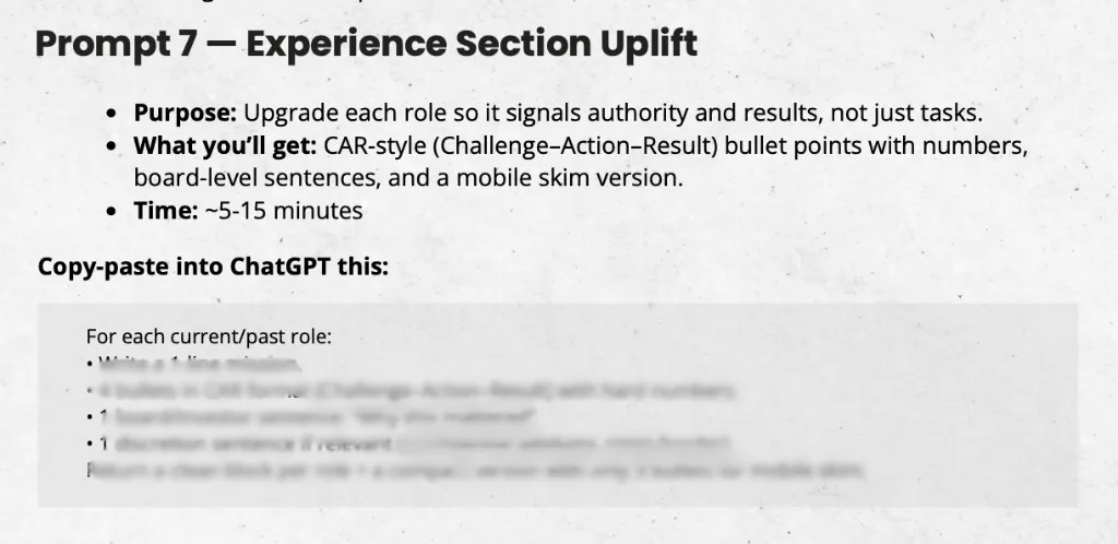 Martina Kikic on LinkedIn, founder of The Peace OS, and LinkedAI, LinkedIn strategist and advisor. This image features a clean instructional slide titled “Prompt 7 — Experience Section Uplift,” designed to help professionals rewrite LinkedIn experience sections using CAR-style (Challenge–Action–Result) bullet points. It emphasizes results, not just tasks, and includes board-level sentences and a mobile-friendly version. The layout uses bullet points and bold headings for clarity. This prompt helps job seekers, executives, and professionals enhance authority, optimize for recruiter scanning, and increase profile clarity.