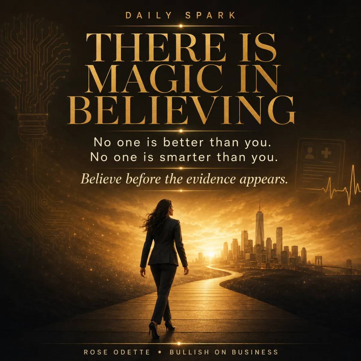 There is Magic in Believing
