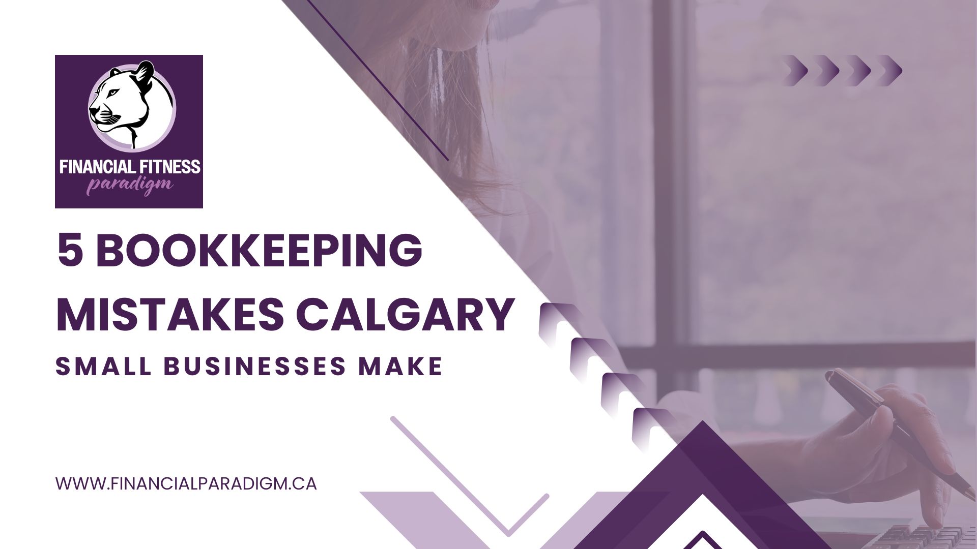 5 Bookkeeping Mistakes Calgary Small Businesses Make (And How to Fix Them)