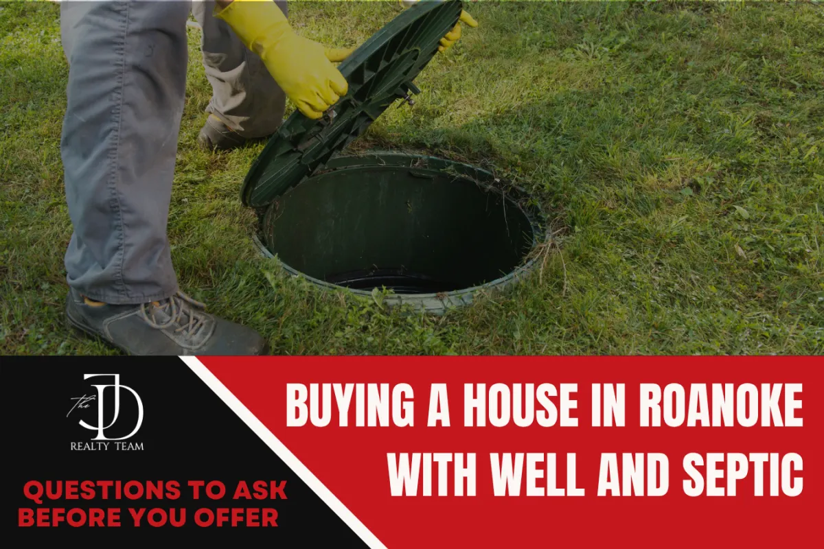 Buyer reviewing well and septic questions before purchasing a Roanoke VA area home