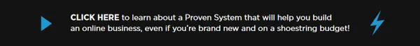 ▶️CLICK HERE to learn about a Proven System that will help you buildan online buisiness, even if ou're brand new and on a shoestring budet!⚡