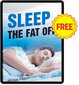 Bonus 2 – Sleep The Fat Off