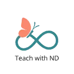 blue green infinity sign with coral butterfly over text which says teach with nd