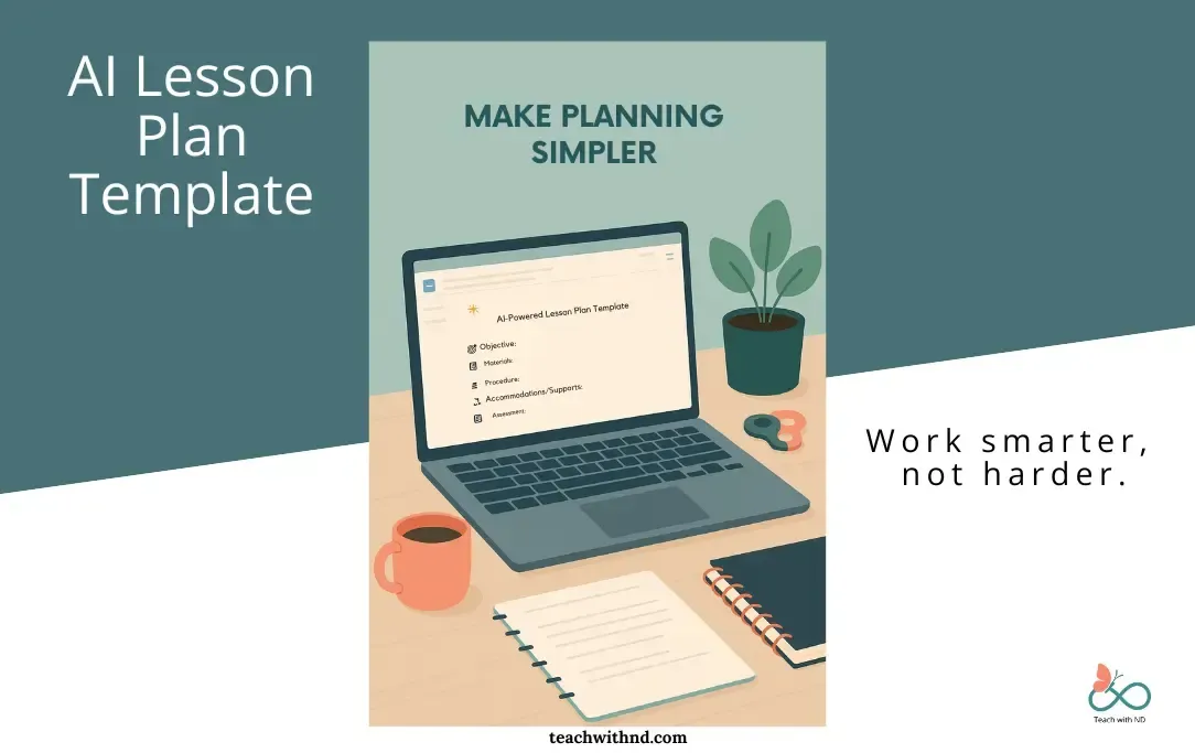 ai lesson plan teate, laptop on desk with plant, coffee mug, notepads, text says work smarter, not harder