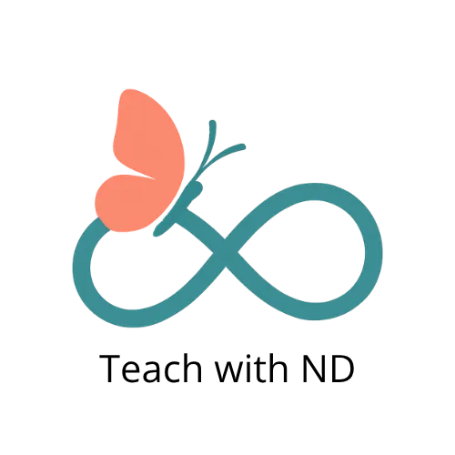 teal infinity sign with coral butterfly, text reads Teach with ND