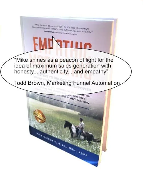 Image of Mike Caldwell’s Empathic Marketing book with testimonial from Todd Brown supporting the Empathic Marketing approach behind AI visibility and client conversion.