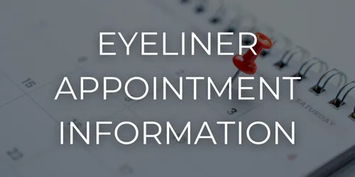 Permanent Makeup Eyeliner Appointment Information button