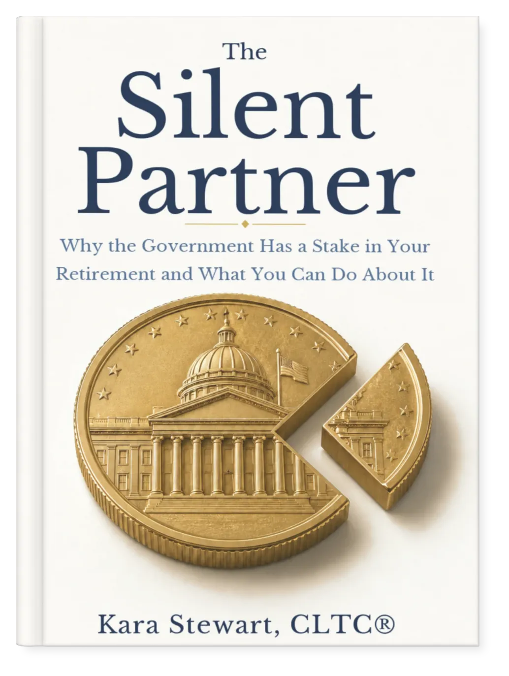 The Silent Partner by Kara Stewart, CLTC®