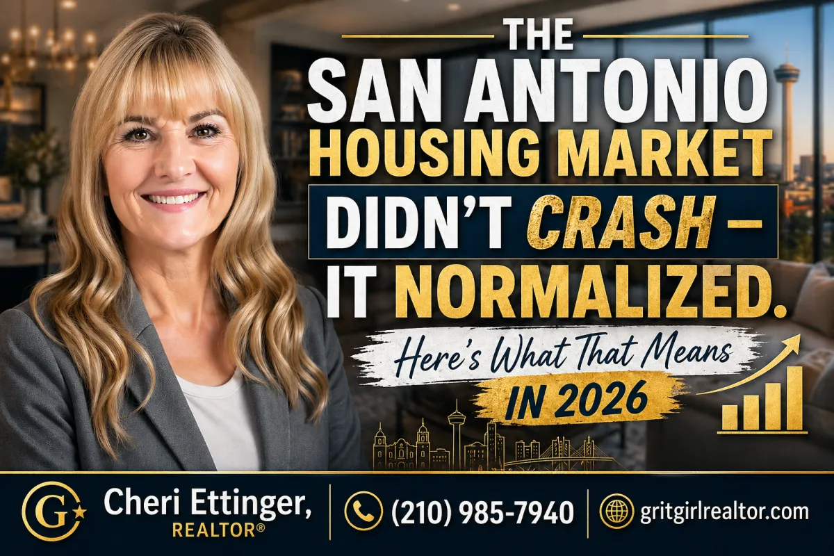 The San Antonio Housing Market Didn’t Crash — It Normalized. Here’s What That Means in 2026