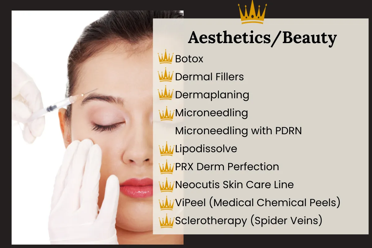 Aesthetics/beauty Services including Botox, Fillers, Dermaplan, microneedling, exosomes, lipo-dissolve (fat dissolve), PRX Derm Perfexion, Neocutis and Redlight therapy in Silsbee, Texas and Vidor, Texs