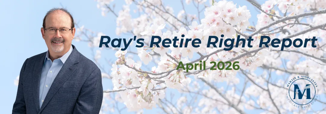 Ray's Retire Right Report - Apr 2026