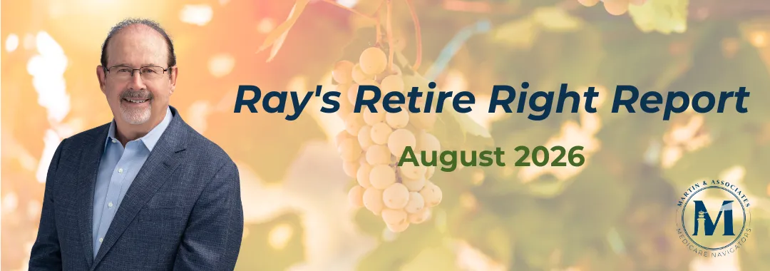 Ray's Retire Right Report - Aug 2026