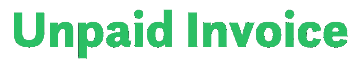 Unpaid Invoice