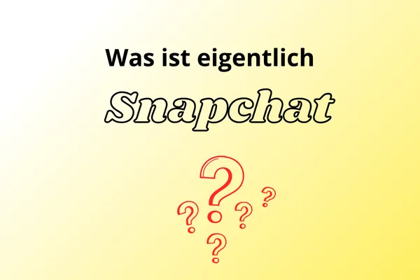 Snapchat erklärt: Was du als Elternteil wissen solltest