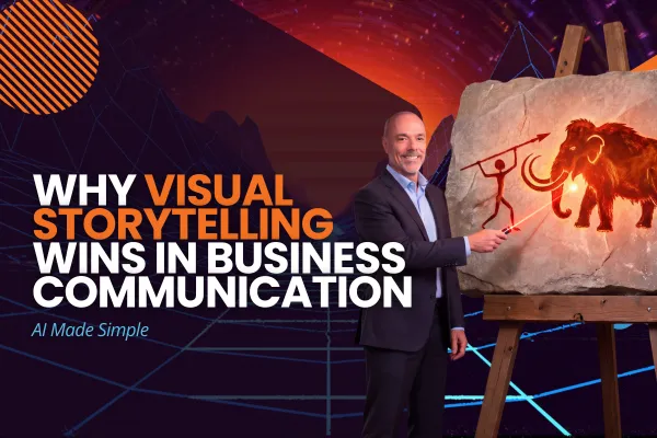 Why Visual Storytelling Wins in Business Communication