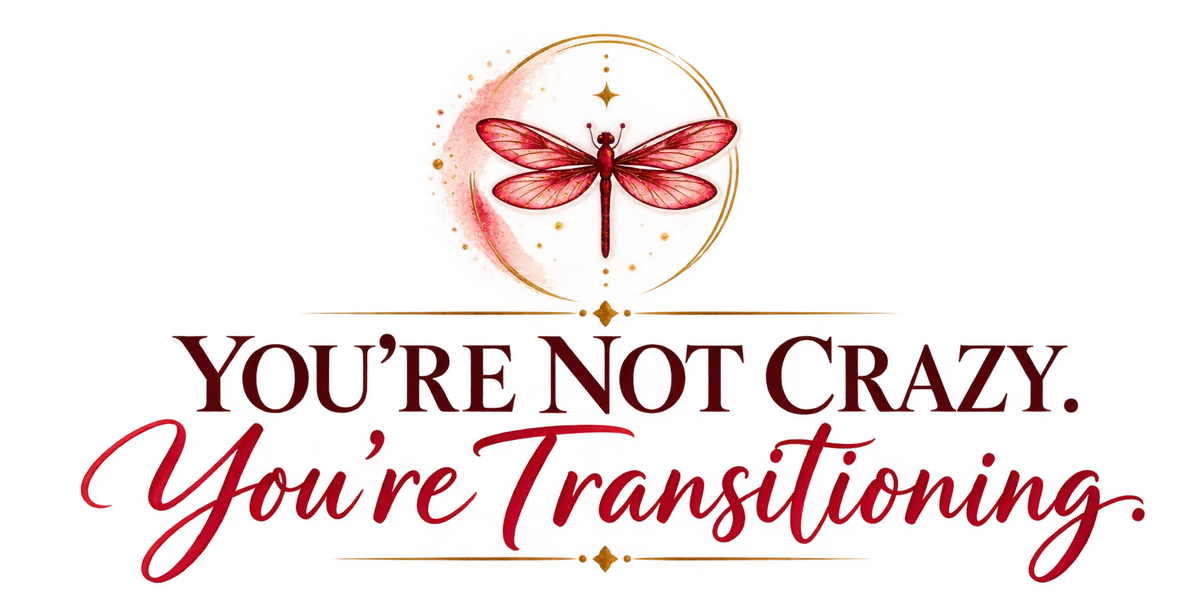 You're Not Crazy. You're Transitioning. logo