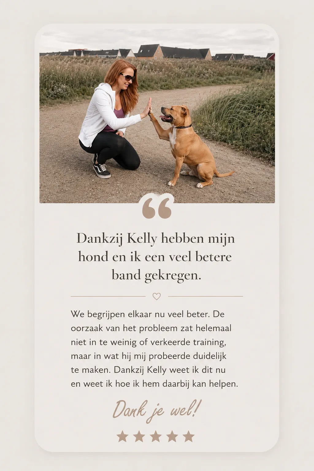 Meer vertrouwen en een betere band tussen hond en eigenaar
