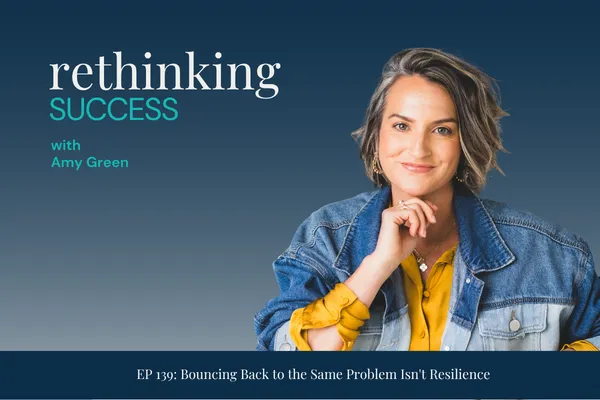 Amy Green standing sideways  - text reads : Rethinking Success - We Rewarded Endurance and Called It Resilience