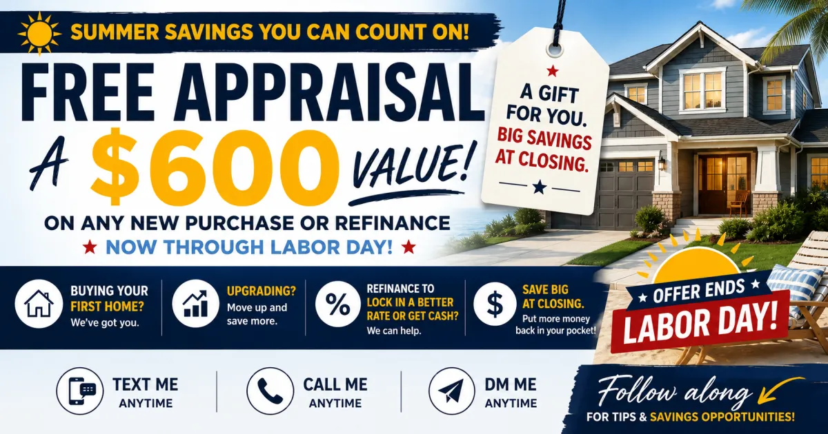 Free Appraisal Worth 600 Dollars on Any Purchase or Refinance Closing Before Labor Day With Nick Aquino