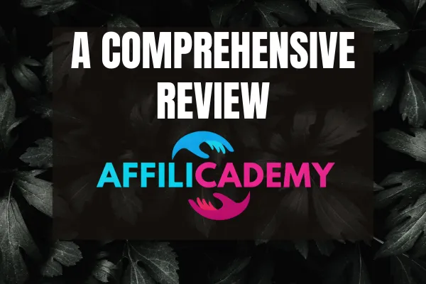 Is Affilicademy a Good Marketing Agency?