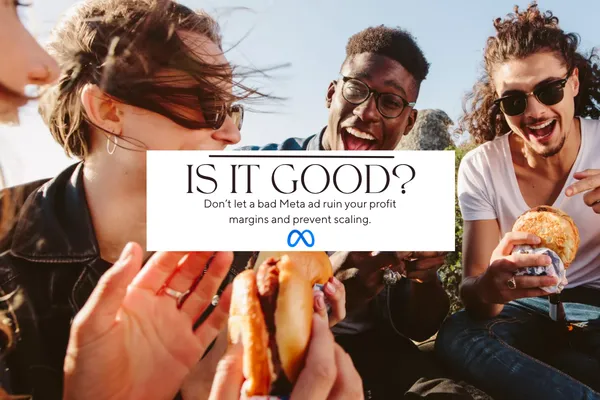 Stop Wasting Money on Bad Ads For Your Food Brand