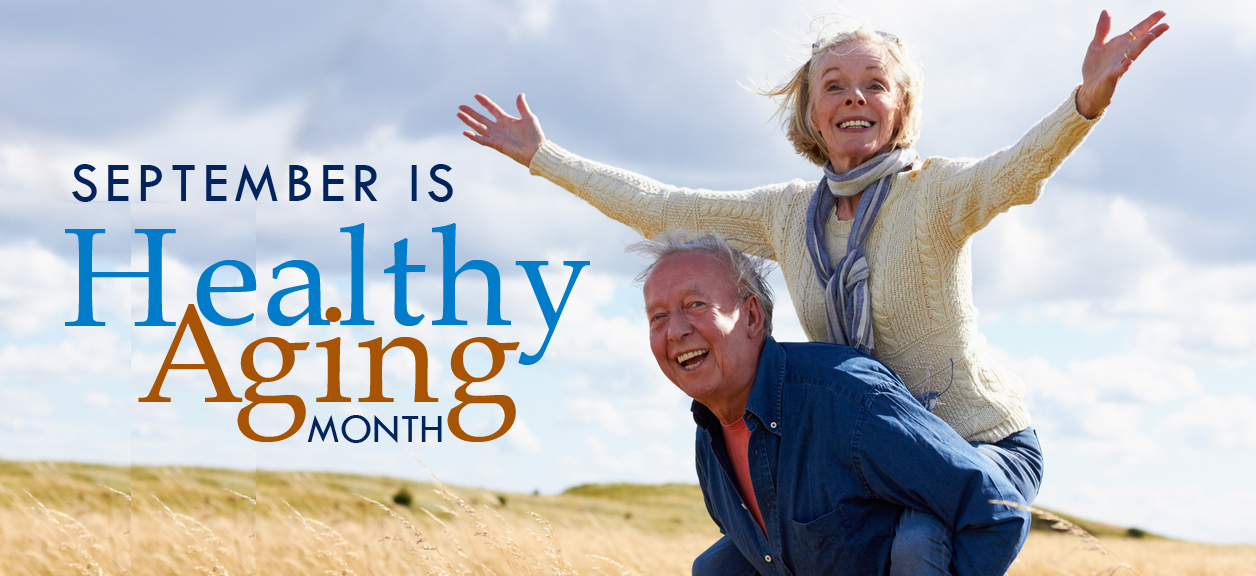 Healthy Aging Month: Simple Ways to Stay Active, Independent, and Well