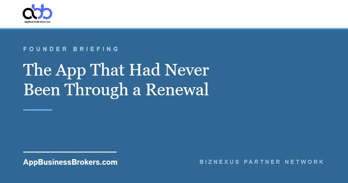 The App That Had Never Been Through a Renewal: A Deal Lesson