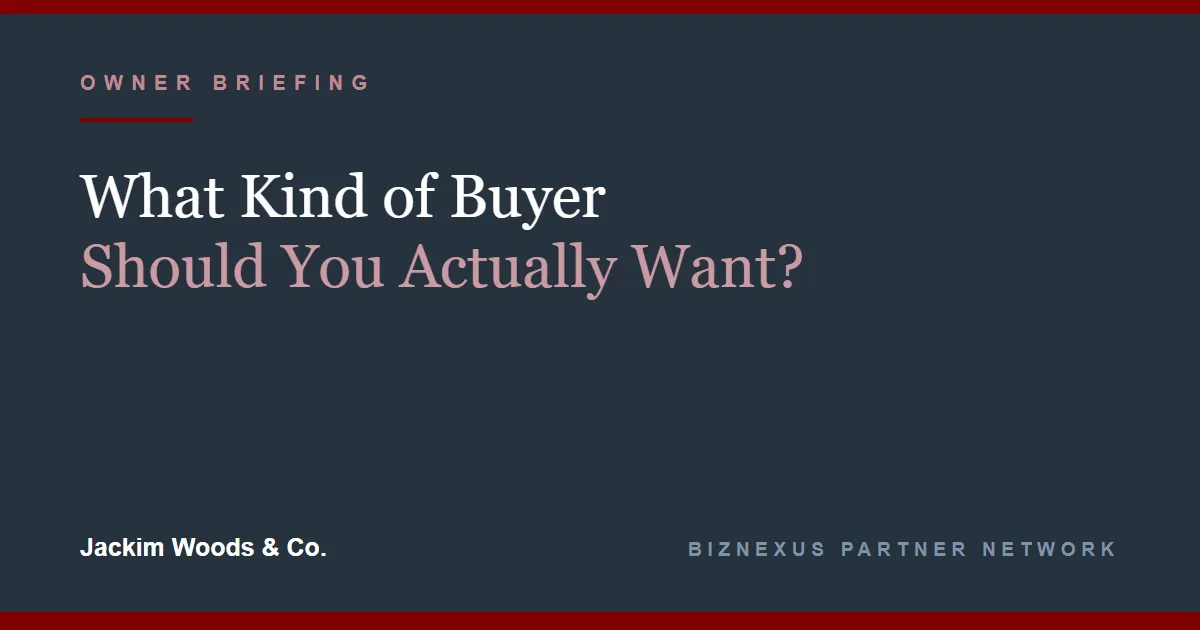 What Kind of Buyer Should You Actually Want?