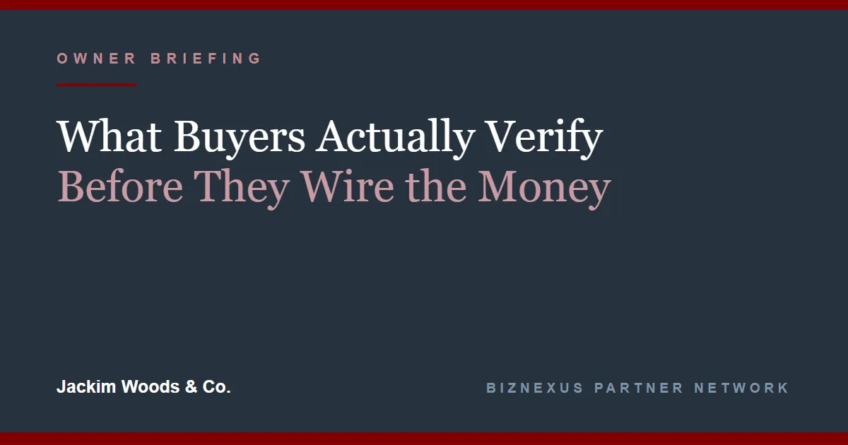 What Buyers Actually Verify Before They Wire the Money