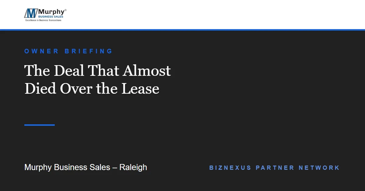 The Deal That Almost Died Over the Lease: A Deal Lesson