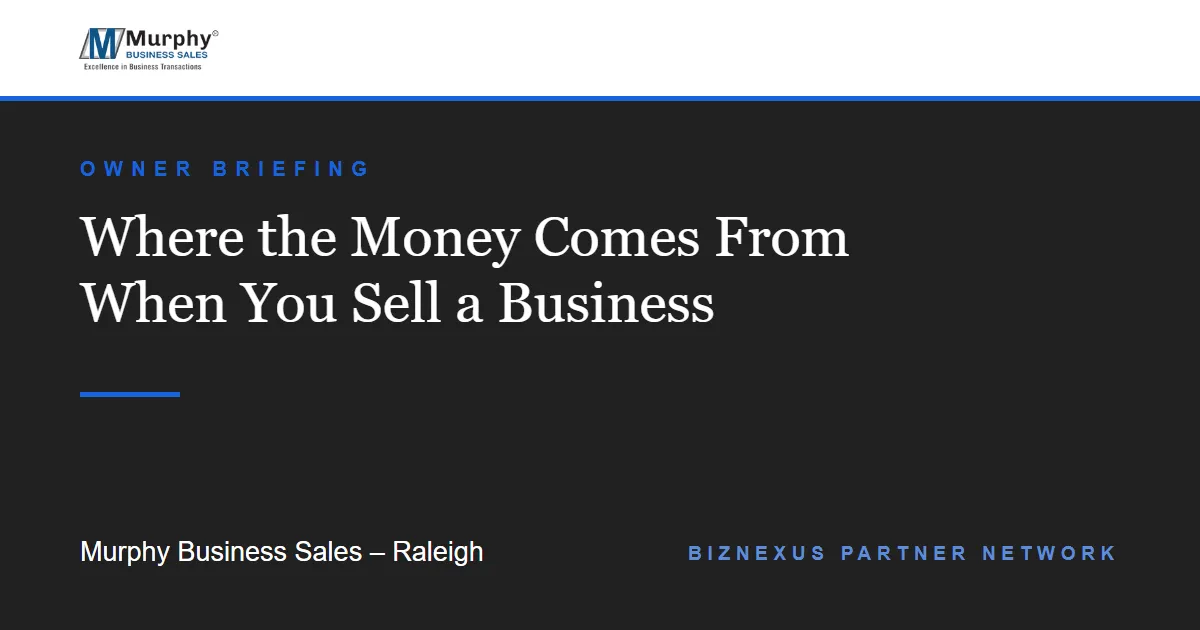 Where the Money Comes From When You Sell a Small Business
