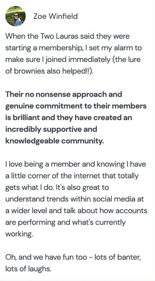 Zoe Winfield: “When the Two Lauras said they were starting a membership, I set my alarm to make sure I joined immediately.”