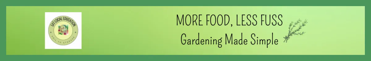 Eat Local Education logo with tagline 'More Food, Less Fuss' and 'Gardening Made Simple,' featuring a rosemary sprig.