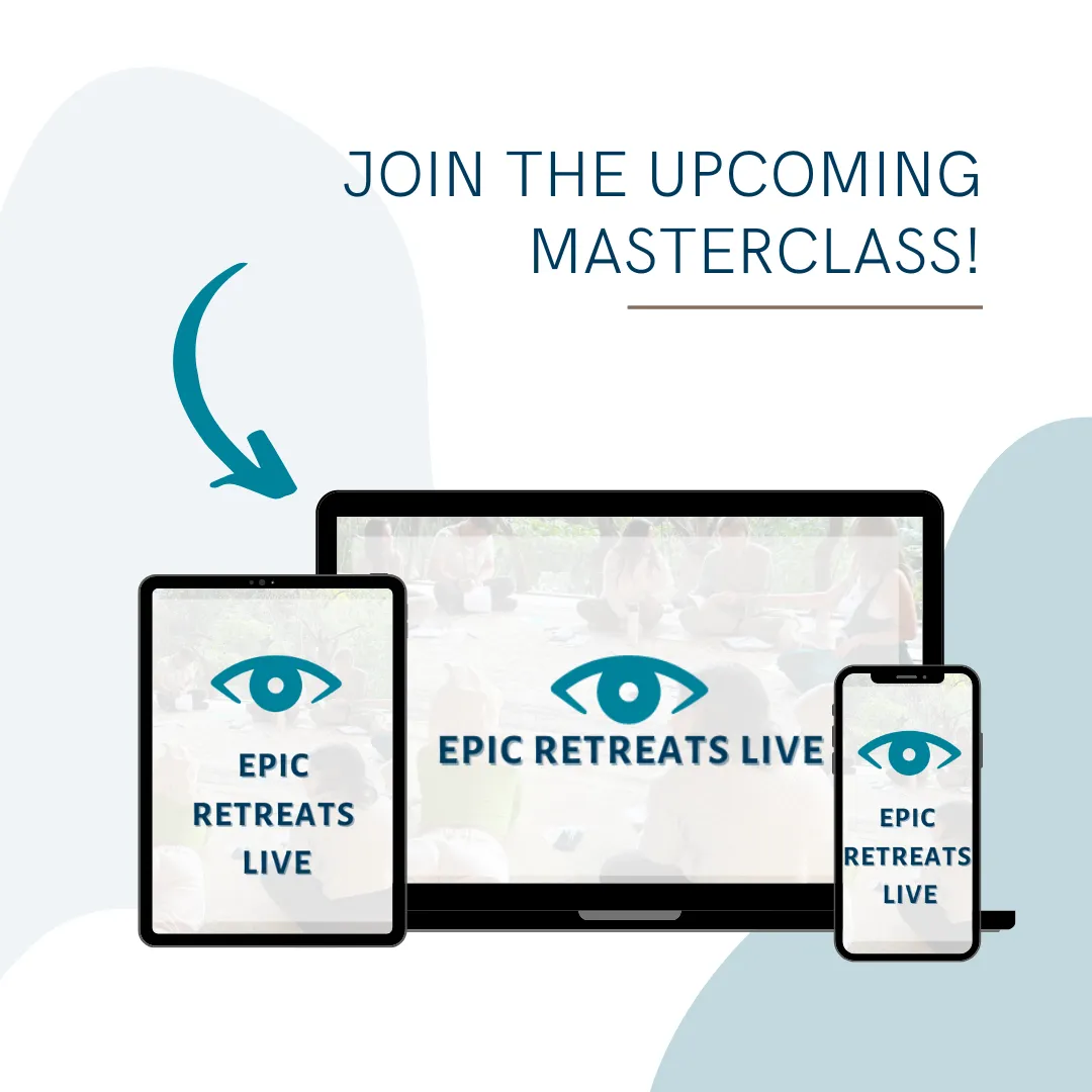 Promotional image of Epic Retreats Live with the phrase "Join the upcoming masterclass" displayed.