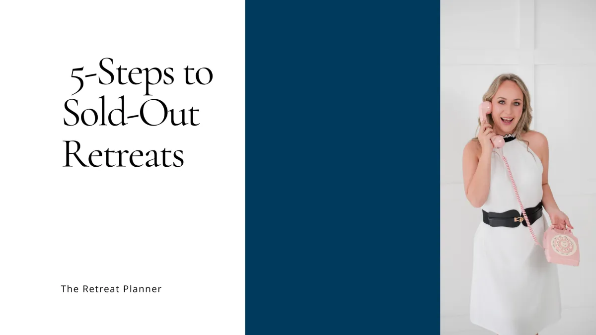 5-Steps to Sold-Out Retreats