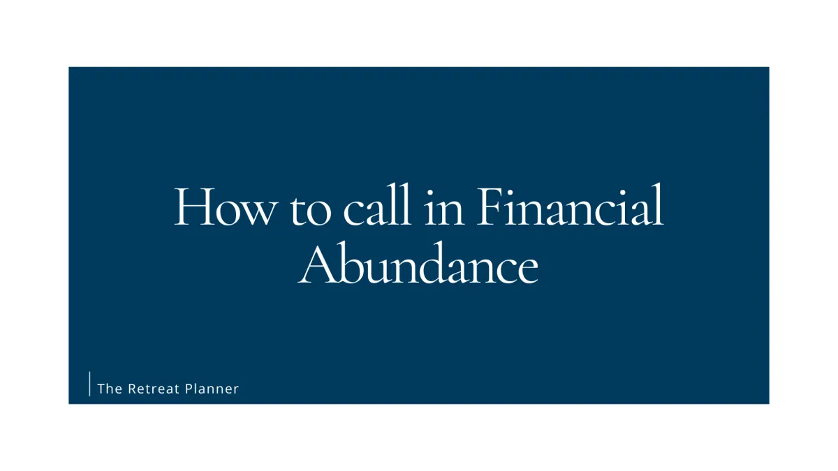 How to call in Financial Abundance
