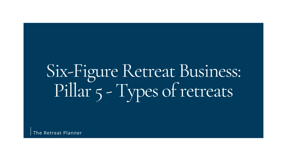 Types of retreats
