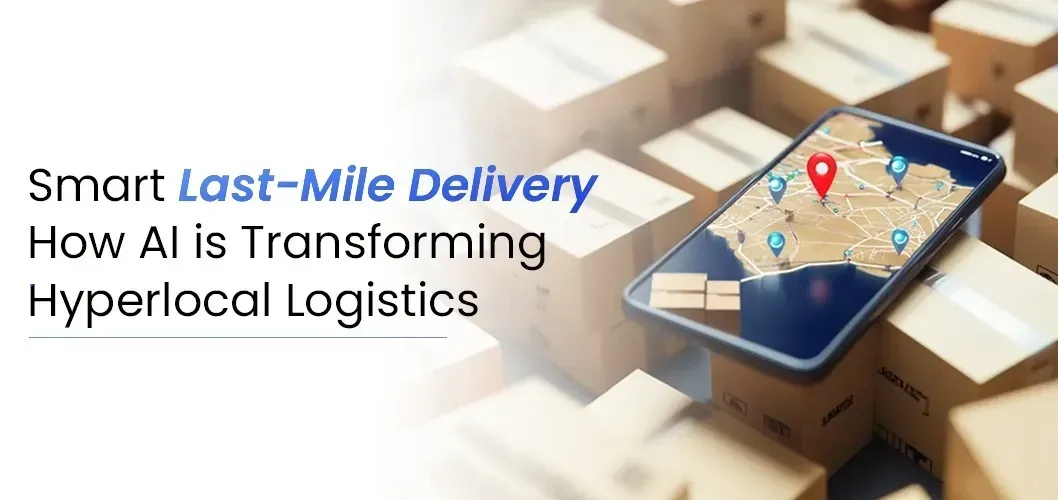Last Mile Delivery Optimization: Complete Guide 2026