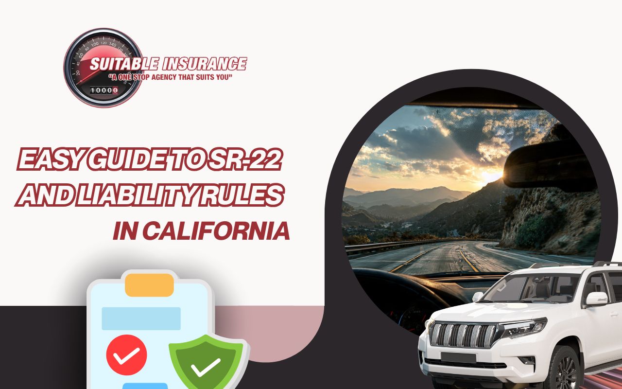 Easy Guide to SR-22 and Liability Rules in California