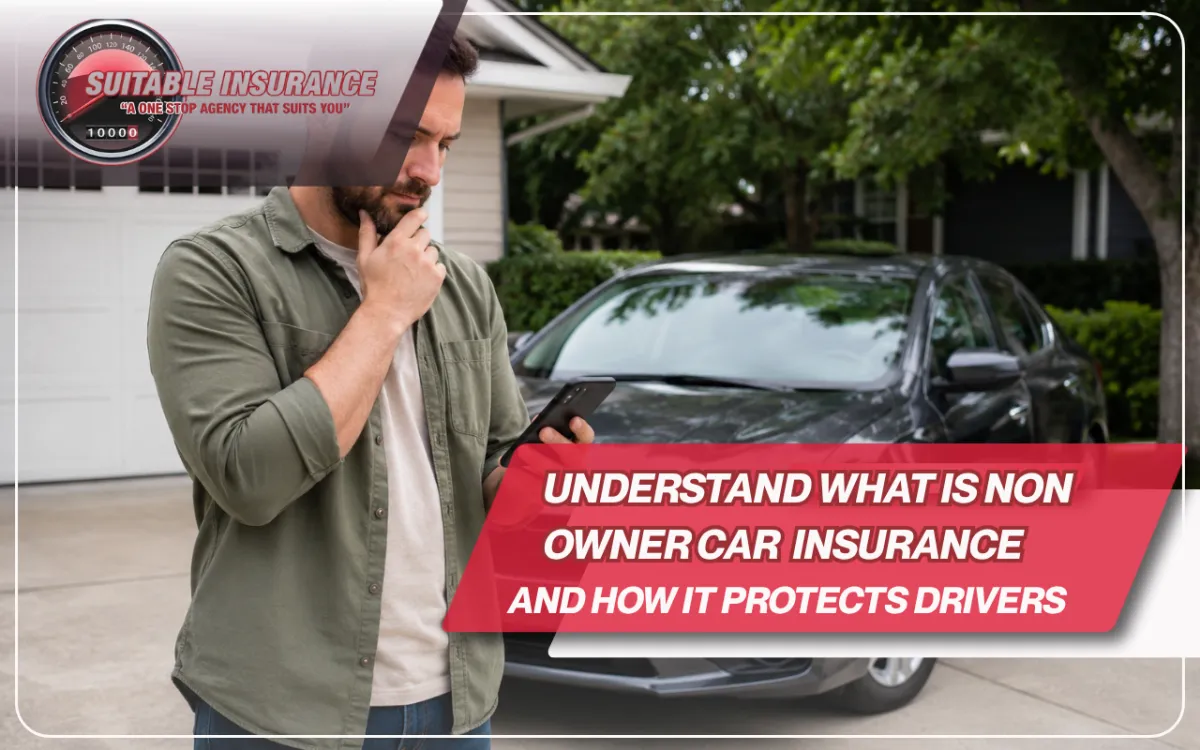 Driver learning what is non owner car insurance before borrowing a vehicle