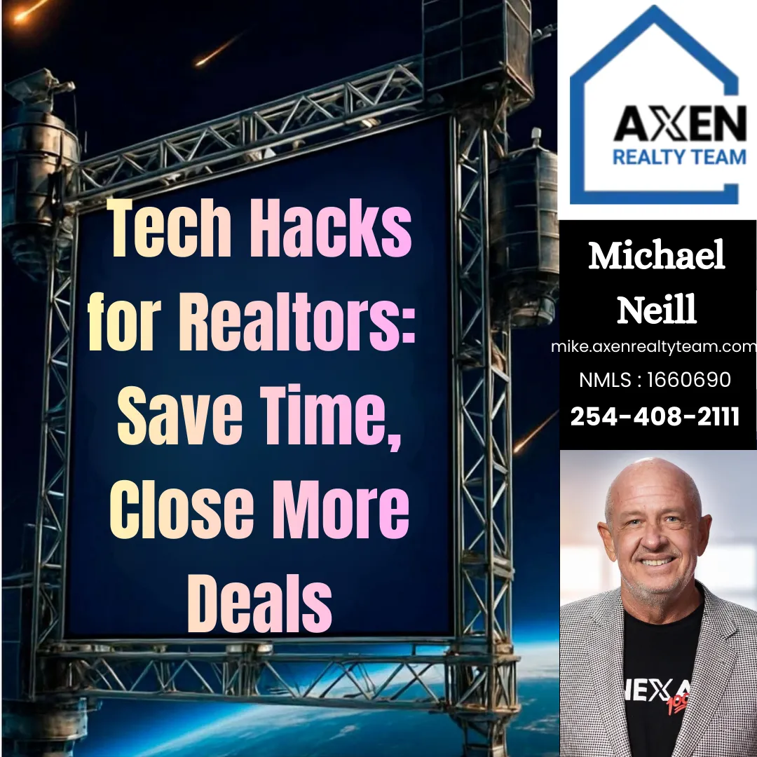 Tech Hacks for Realtors: Save Time, Close More Deals