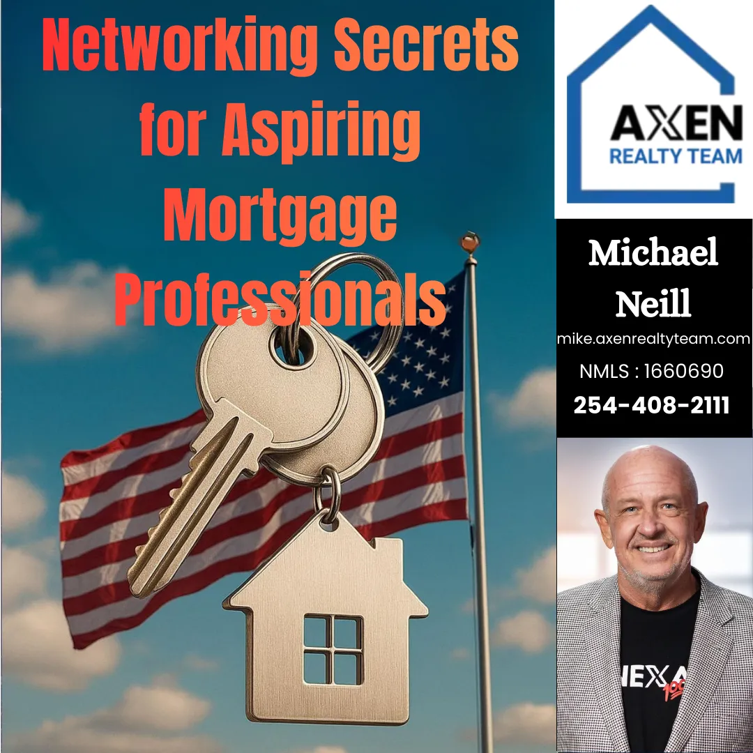 Networking Secrets for Aspiring Mortgage Professionals