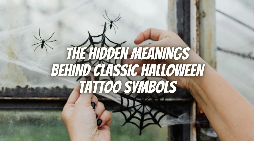The Hidden Meanings Behind Classic Halloween Tattoo Symbols