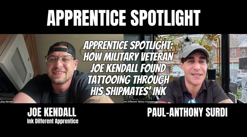 Apprentice Spotlight: How Military Veteran Joe Kendall Found Tattooing Through His Shipmates’ Ink