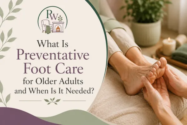 What Is Preventative Foot Care for Older Adults and When Is It Needed?